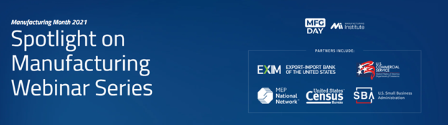 Manufacturing Month webinar info with sponsor info